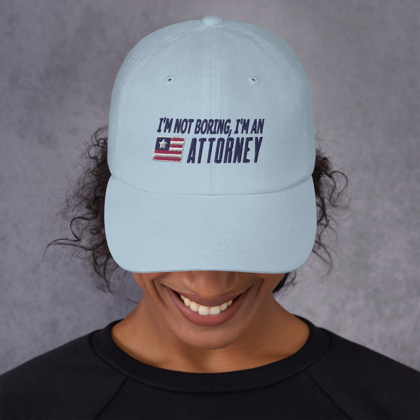 I'm Not Boring Attorney Dad hat