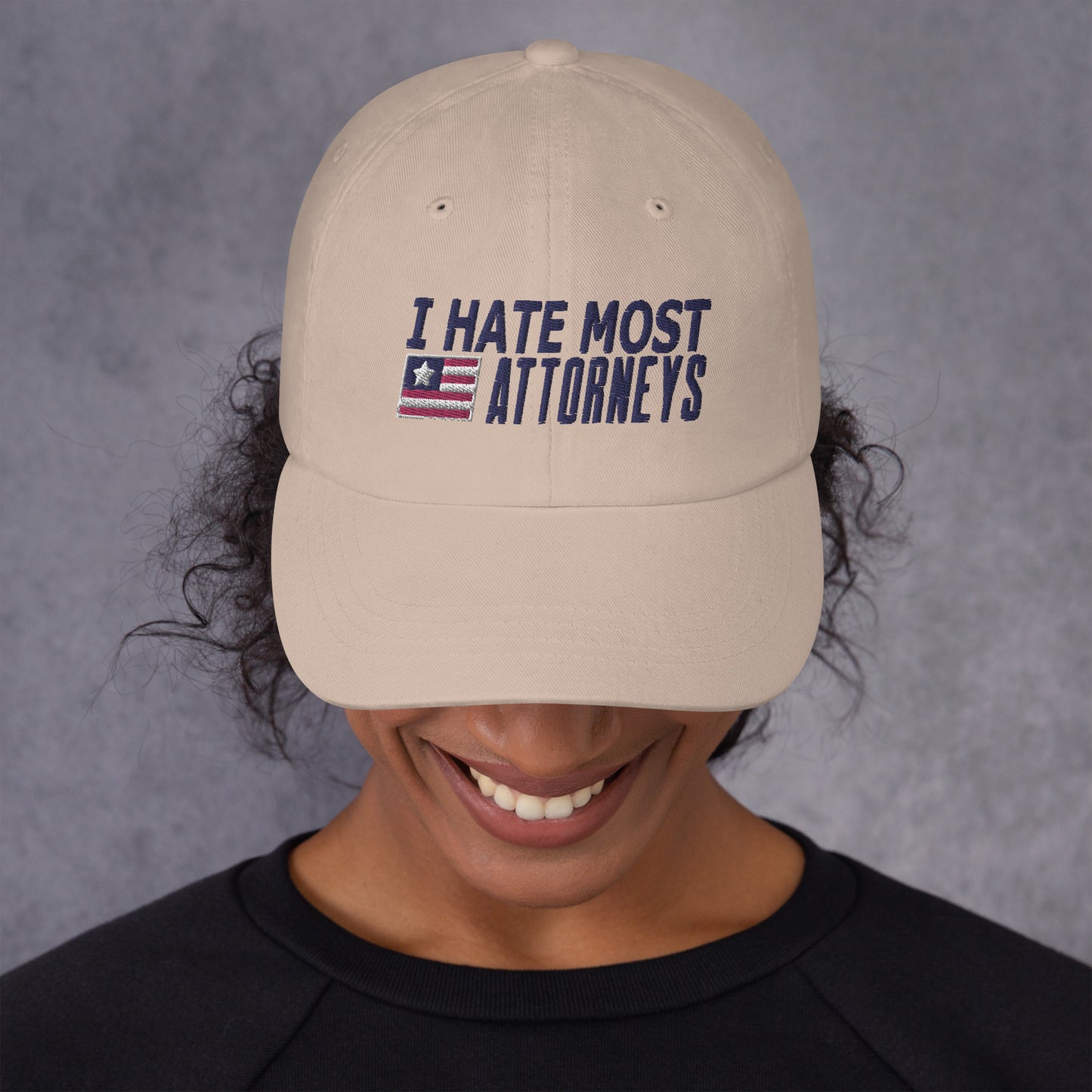 I Hate Most Attorneys Dad hat