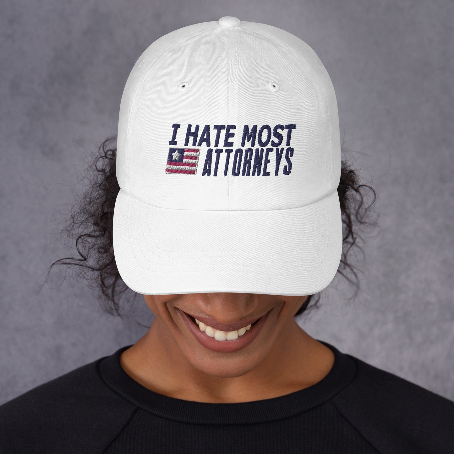 I Hate Most Attorneys Dad hat