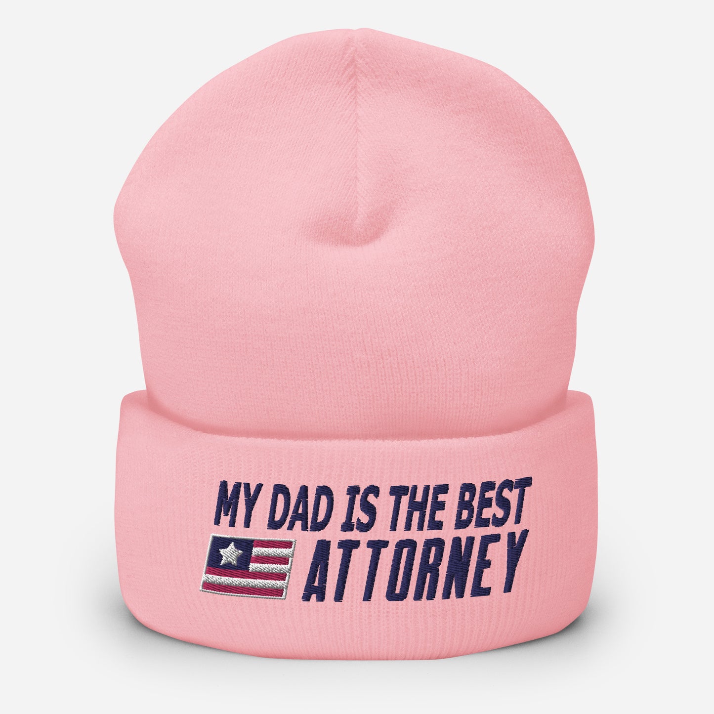 My Dad is the Best Attorney Cuffed Beanie