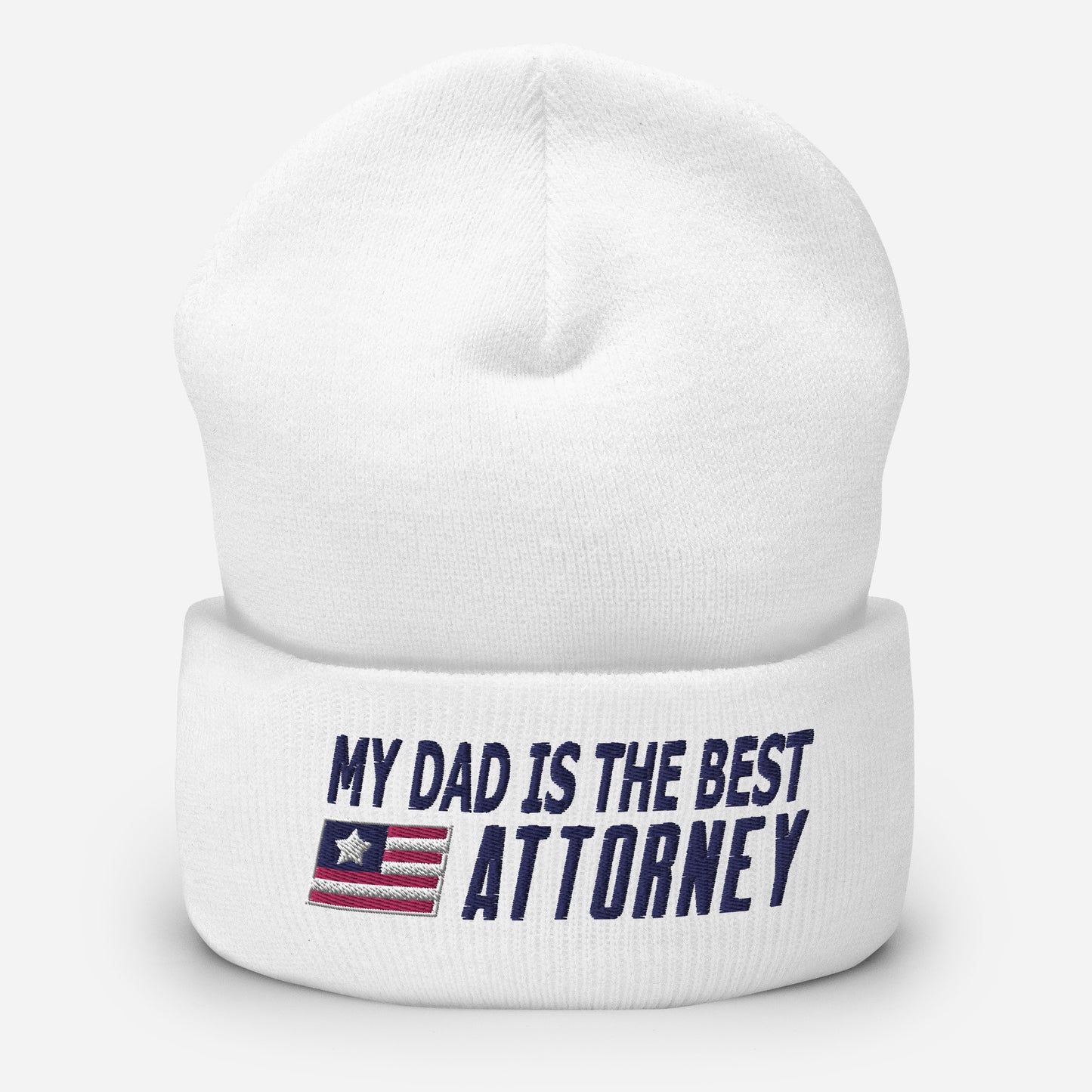 My Dad is the Best Attorney Cuffed Beanie