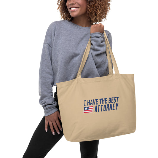 I Have The Best Attorney Large organic tote bag
